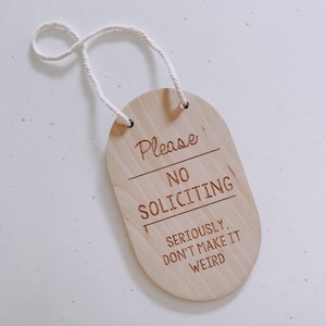 No Soliciting Sign, Ring Doorbell Sign, Doorbell Sign, Please Don&#39;t Ring the Doorbell, Seriously Don&#39;t Make It Weird, NO Soliciting