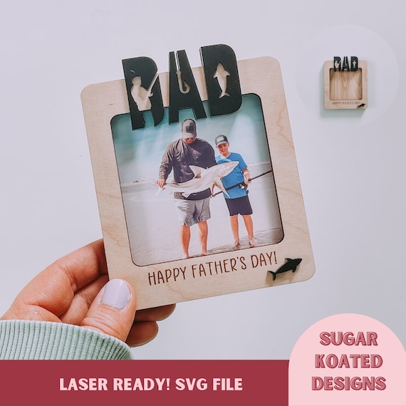 SVG Dad Photo Frame svg, Fishing sag, Laser Cut File, Laser File, SVG Files, Laser File, Digital File, Father's Day SVG, Magnetic Photo