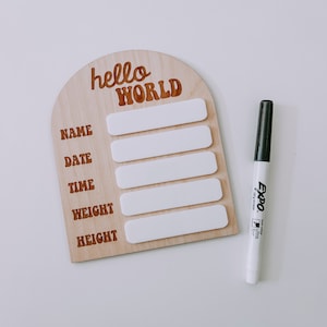 Hello World Birth Announcement Sign, Birth Stats Photo Prop, Reusable Birth Announcement, Newborn, Hospital, Birth Photo Prop, Dry Erase