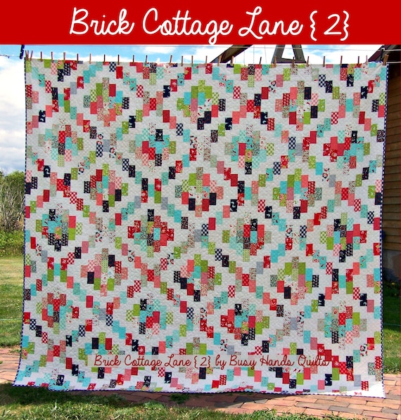 Brick Cottage Lane 2 Quilt Pattern Pdf In Quilt Pattern In 5 Etsy