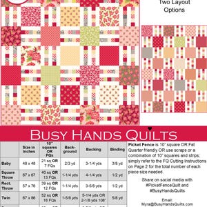 May include: A chart with instructions for making a quilt called "Picket Fence". The chart shows the size of the quilt in inches, the number of 10-inch squares or fat quarters needed, the amount of backing fabric needed, and the amount of binding fabric needed. The chart also includes the text "Picket Fence is 10" square OR Fat Quarter friendly OR use scraps or a combination of 10" squares and strips; simply refer to the FQ Cutting Instructions on Page 2 for the total number of each piece size needed."