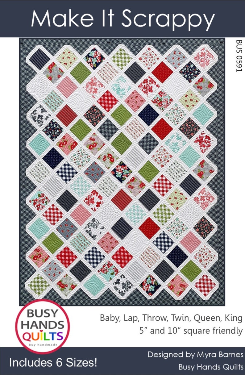 6 Sizes Make It Scrappy Quilt Pattern PRINTED Charm Squares Etsy