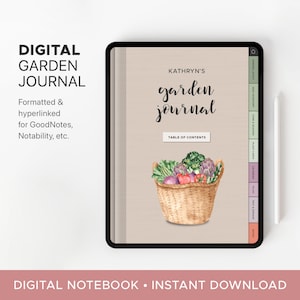 May include: A digital garden journal with a watercolour illustration of a basket of vegetables on the cover. The journal is formatted for use with note-taking apps such as GoodNotes and Notability. The text on the cover reads "Kathryn's garden journal" and "Table of Contents".