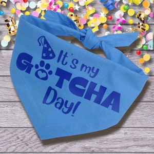 It&#39;s my Gotcha Day dog bandana / Blue Gotcha Day bandanas / Gotcha gift for rescue dog / party dog accessory