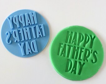 Happy Fathers day    Fondant /Cookie Embosser