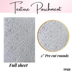 Circles Textured Parchment for embossing