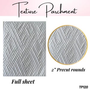 Fancy Weave  Texture  Parchment for embossing