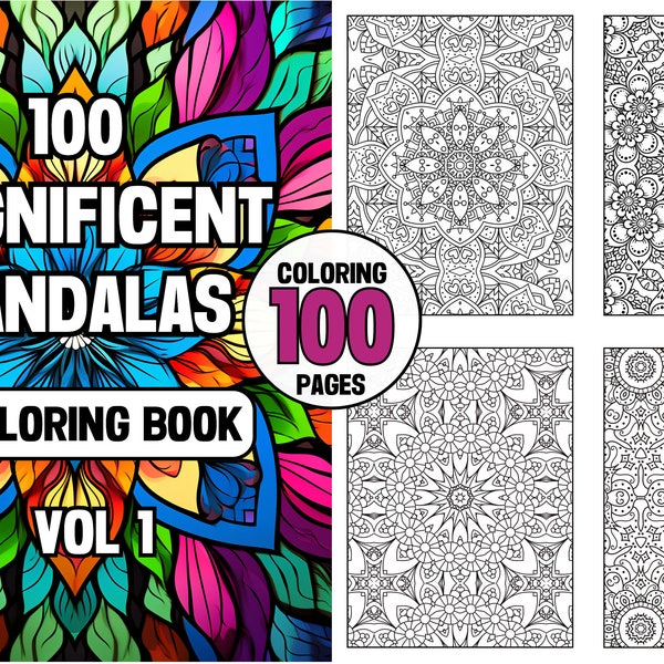 100 Magnificent Mandalas Adult Children’s Coloring Book Promote Relaxation and Meditation with Crafting Fun