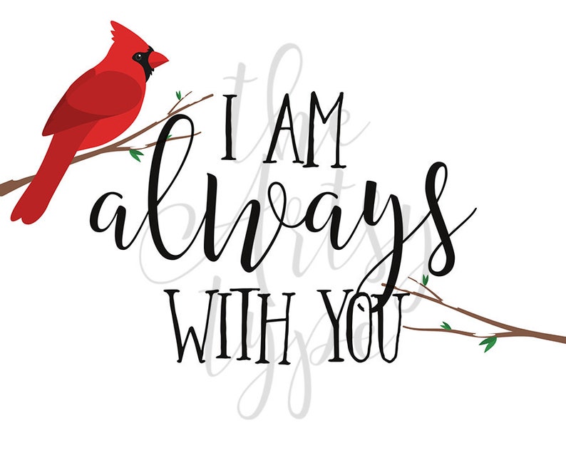 INSTANT DOWNLOAD 8x10" Printable Digital Art File - I'm Always With You ...