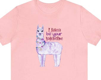 Llama Be Your Valentine Shirt, Bella and Canvas T-shirt