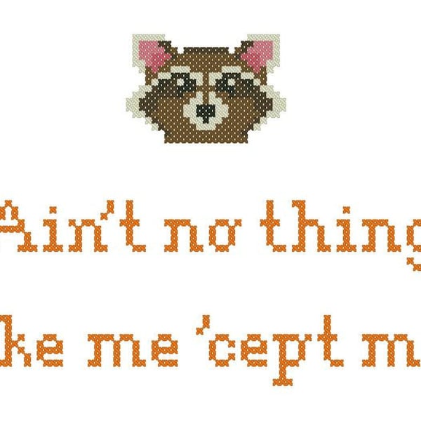 Rocket Raccoon: Ain't No Thing Like Me Cross Stitch Pattern Download