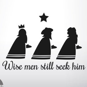 Wise Men Still Seek Him Vinyl Wall Decal Sticker