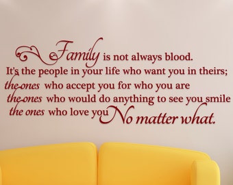 Family Is Not Always Blood Vinyl Wall Decal Sticker