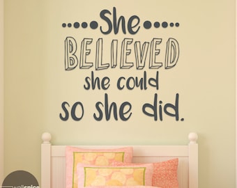 She Believed She Could So She Did Vinyl Wall Decal Sticker