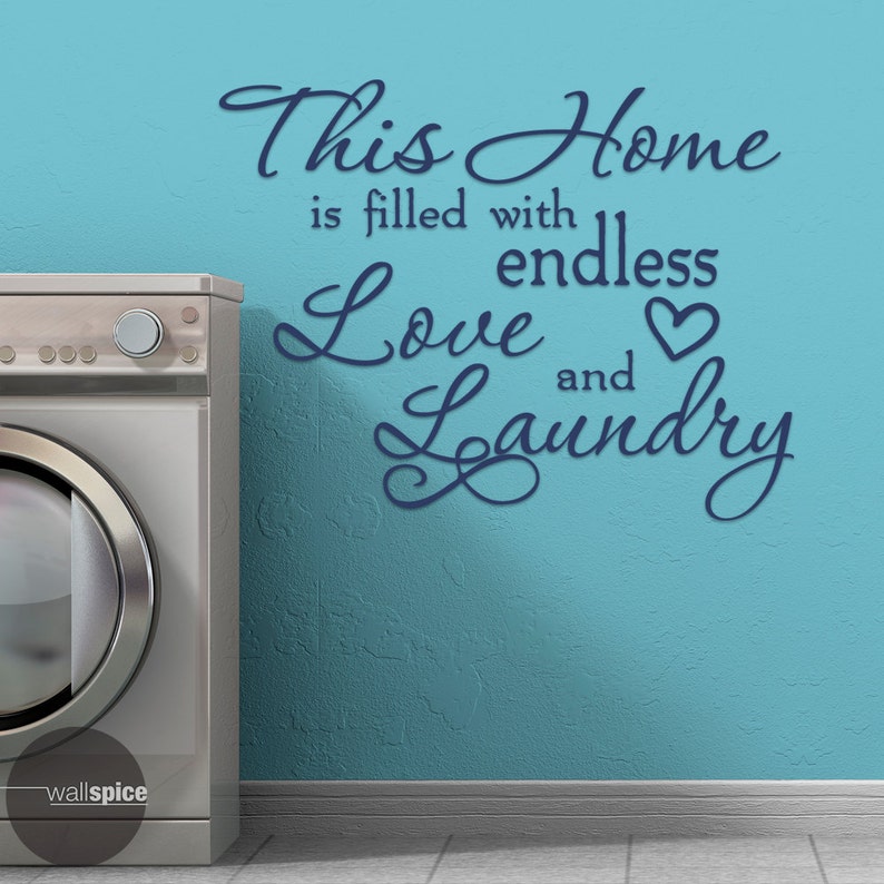 This Home is Filled With Endless Love and Laundry Vinyl Wall - Etsy