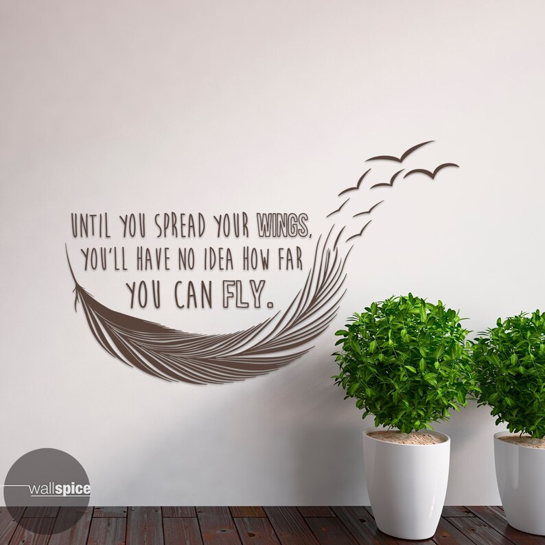 Until You Spread Your Wings You ll Have No Idea How Far Etsy