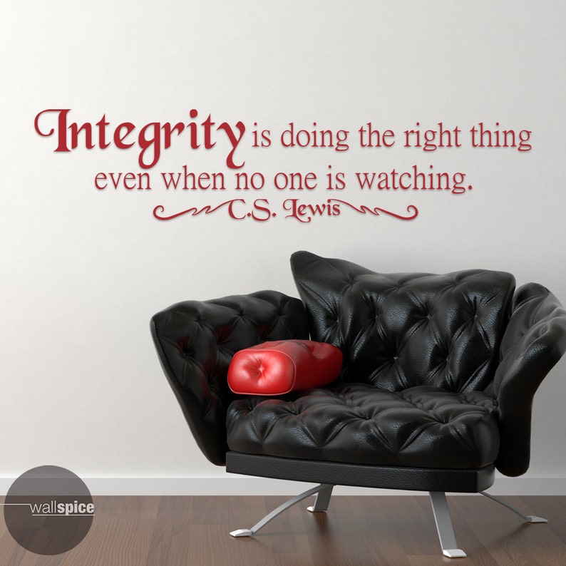 Integrity Is Doing The Right Thing Even When No One Is Watching C.S. Lewis Quote Vinyl Wall Decal Sticker image 3