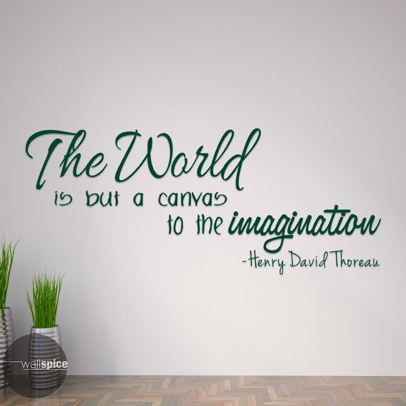 Henry David Thoreau The World Is But A Canvas To The Imagination Vinyl Wall Decal Sticker image 2