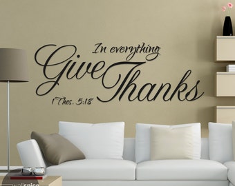 1 Thes 5:18 In Everything Give Thanks Vinyl Wall Decal Sticker