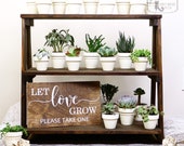 Barn Wood Display Stand, Wedding Display Stand, Succulent Favors, Succulent Plants, Succulent Favors Sign, Let Love Grow Sign