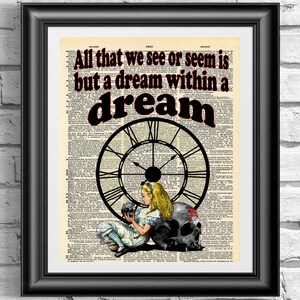 Art print on dictionary book page Alice in Wonderland. Gothic steampunk dream quotation on antique book page print. Dark artwork quote.