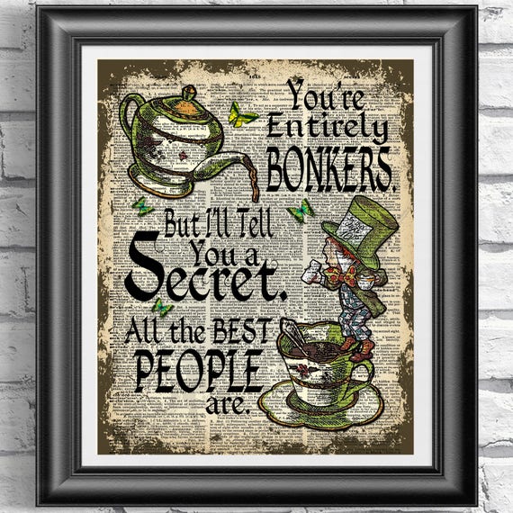 Alice In Wonderland Book Page Print Mad Hatter Quote Bonkers Etsy Alice In Wonderland Book Page Print Mad Hatter Quote Bonkers Etsy