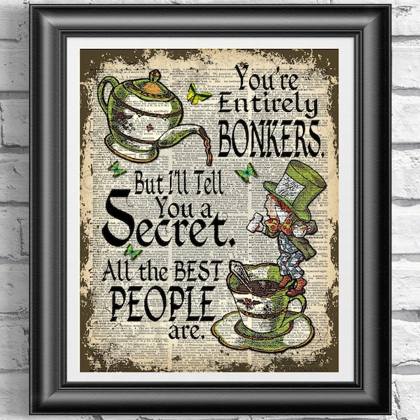 Alice in wonderland book page print, Mad Hatter Quote Bonkers, Teacup and teapot, OOAK Wall Hangings