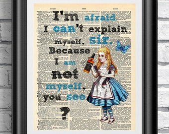Art Print Alice in Wonderland on vintage dictionary page Upcycled artwork original print dictionary vintage. Tipsy Alice Funny quotation.