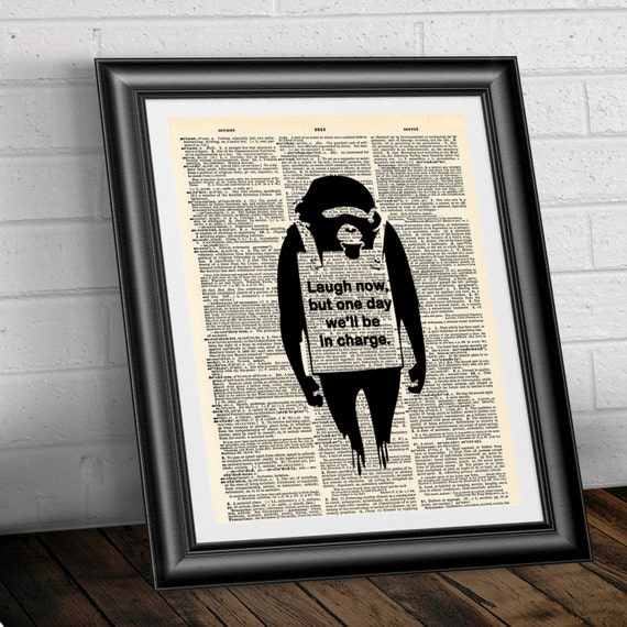 Banksy Monkey Quotation on Antique Dictionary Book Page Print