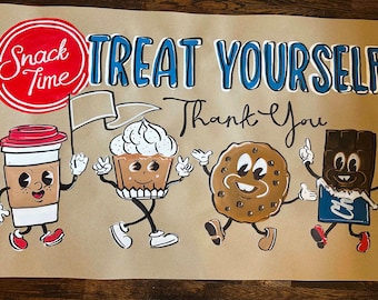 Ready to ship -Treat yourself snack time appreciation Banner, Painted Butcher/Brown paper banner