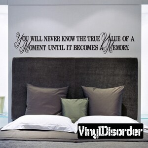 Je zult nooit de ware waarde van een moment kennen totdat het een herinnering wordt - Vinyl Muursticker - Muur citaten - Vinyl Sticker - Mv033ET
