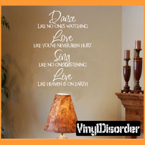 Dance Love Sing Live - Vinyl Wall Decal - Wall Quotes - Vinyl Sticker - D003DancelikevET