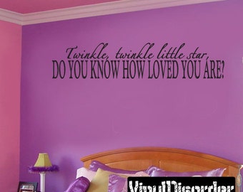 Twinkle twinkle little star, do you know how loved you are - Vinyl Wandsticker - Wandsticker - Vinyl Sticker - Ct020TwinkleviiET