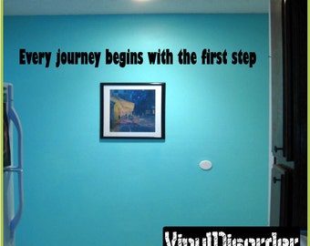 Every journey begins with the first step - Vinyl Wall Decal - Wall Quotes - Vinyl Sticker - Motivationalquotes02ET