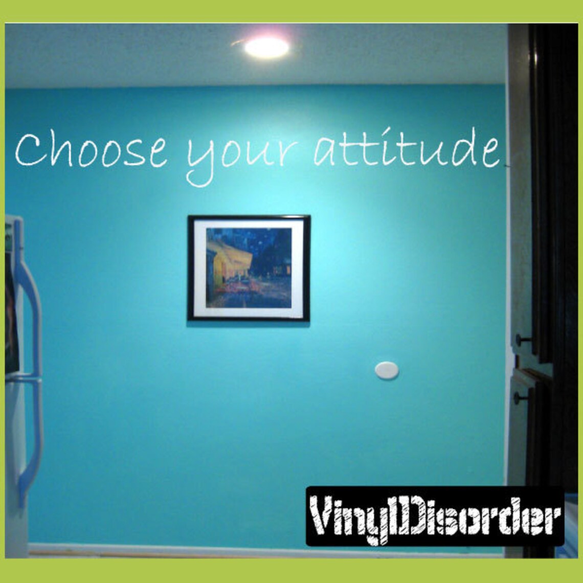 Choose Your Attitude - Vinyl Wall Decal - Wall Quotes - Vinyl Sticker ...