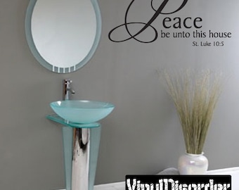 Peace be unto this house - Vinyl Wall Decal - Wall Quotes - Vinyl Sticker - C048PeaceiiET