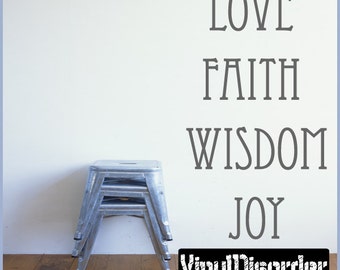 Love Faith Wisdom Joy - Vinyl Wall Decal - Wall Quotes - Vinyl Sticker - Quotesjc021ET