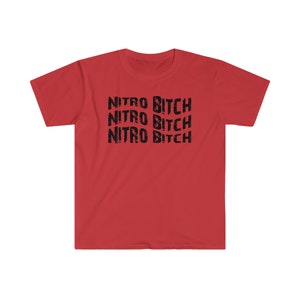Nitro Bitch Drag Racing T-shirt - Racingtröja - Drag Racing-tröja - Racing T-shirt - Racing-t-shirt Unisex mjuk T-shirt bild 5