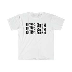 Nitro Bitch Drag Racing T-shirt - Racingtröja - Drag Racing-tröja - Racing T-shirt - Racing-t-shirt Unisex mjuk T-shirt bild 3