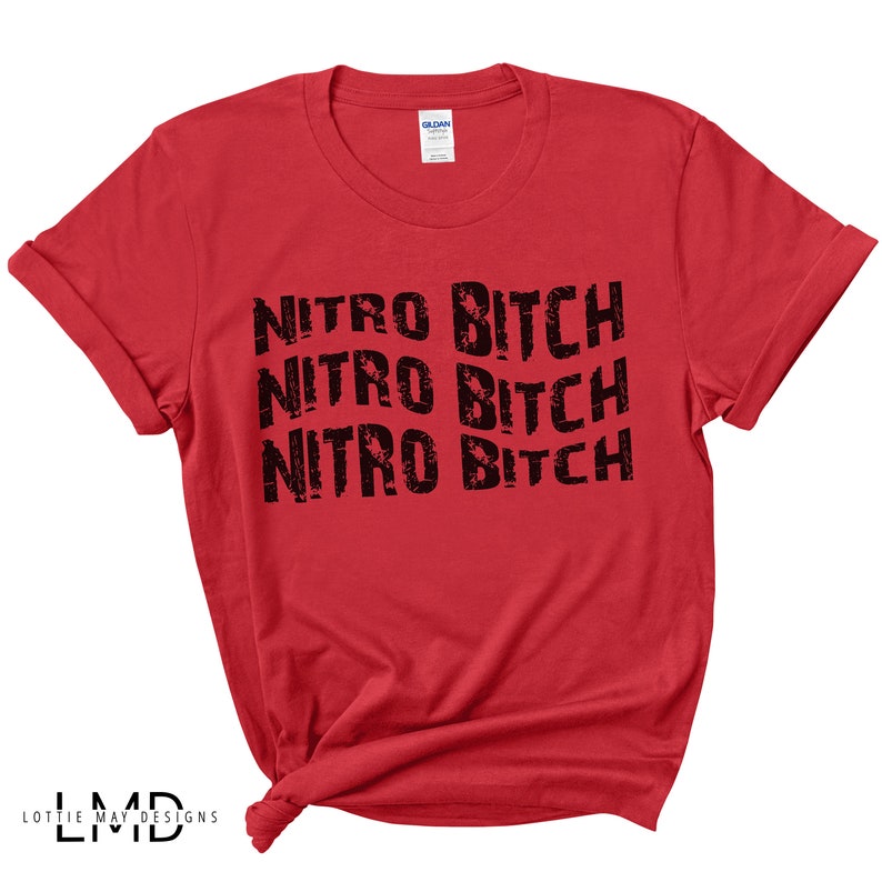 Nitro Bitch Drag Racing T-shirt - Racingtröja - Drag Racing-tröja - Racing T-shirt - Racing-t-shirt Unisex mjuk T-shirt bild 4