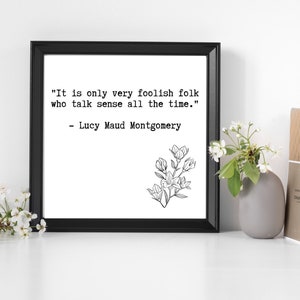 DIGITAL DOWNLOAD, Lucy Maud Montgomery Print