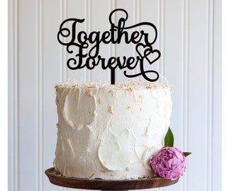 Together Forever Wedding Cake Topper
