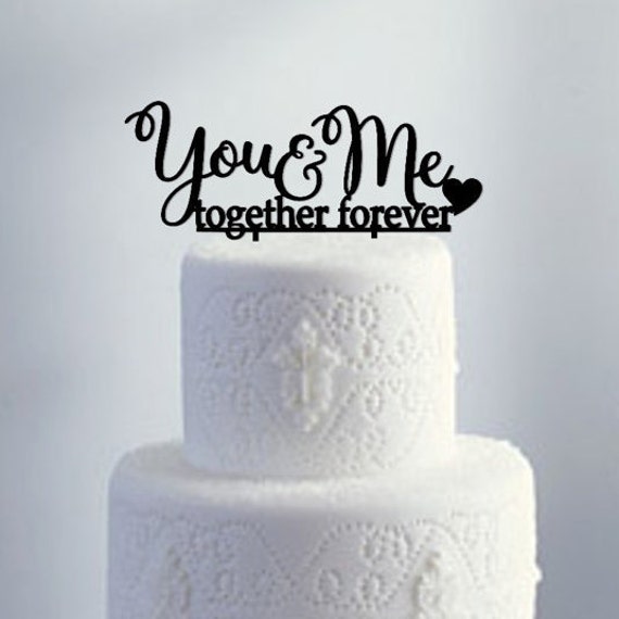 You and Me Forever Cake Topper