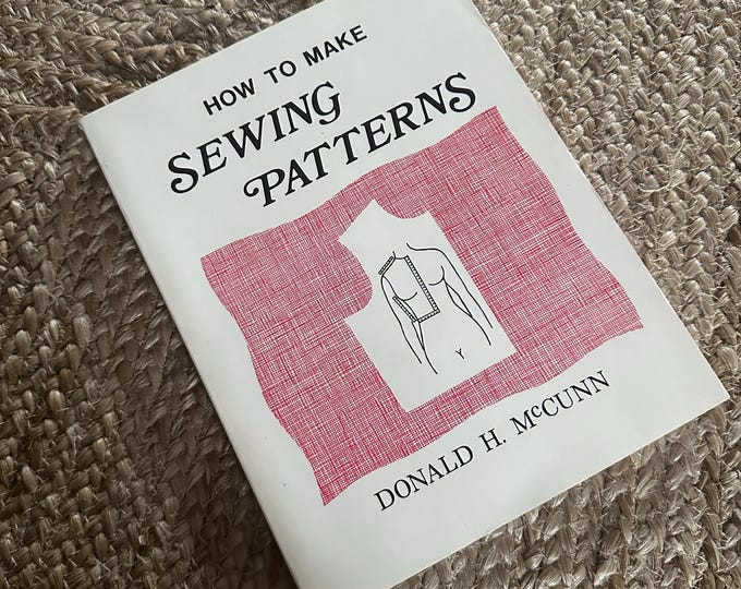 Vintage Sewing Pattern Drafting Guide • Revised Edition, Dressmaking ...