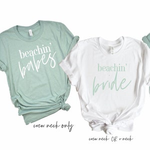 beachin' babes shirts beachin bride tshirt sage green bachelorette party shirts beach themed bachelorette party shirts BCHNB-UT