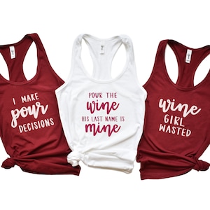wine themed bachelorette tank tops matching bachelorette party shirts winery tour tank tops girls wine weekend tops wine tops WINE-RB