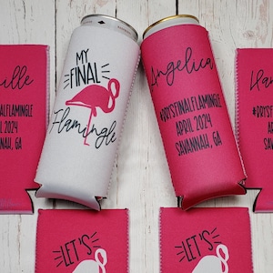 Let's Flamingle Flamingo & My Final Flamingle bachelorette party slim can coolers / bachelorette party favors not sold in sets... FLAM