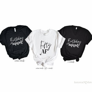 birthday party shirts, 50th birthday party shirts, fifty af shirt, birthday squad shirts, group birthday party shirts, 50AFS-UT
