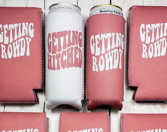 Getting ROWDY & Getting HITCHED party can coolers - nash bash party favors / birthday favor... GROWDY-ST0CK