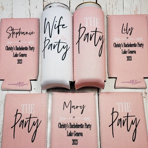 the party and wife of the party bachelorette party can coolers. Personalized with custom party info. Bachelorette favors... WOPS image 1